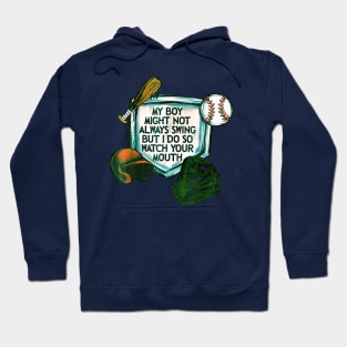 My Girl Might Not Always Swing But I Do Baseball Hoodie